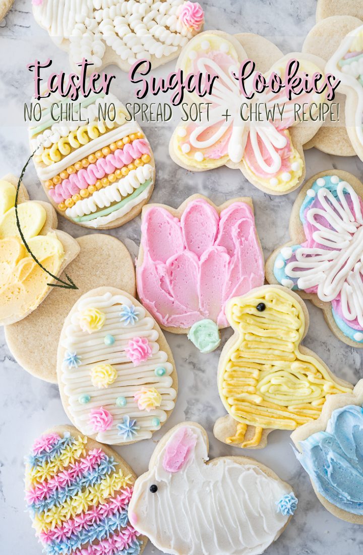 Colorful cut out sugar cookie on the counter with text on the photo that reads "Easter Sugar Cookies - no chill, no spread, soft + chewy recipe."