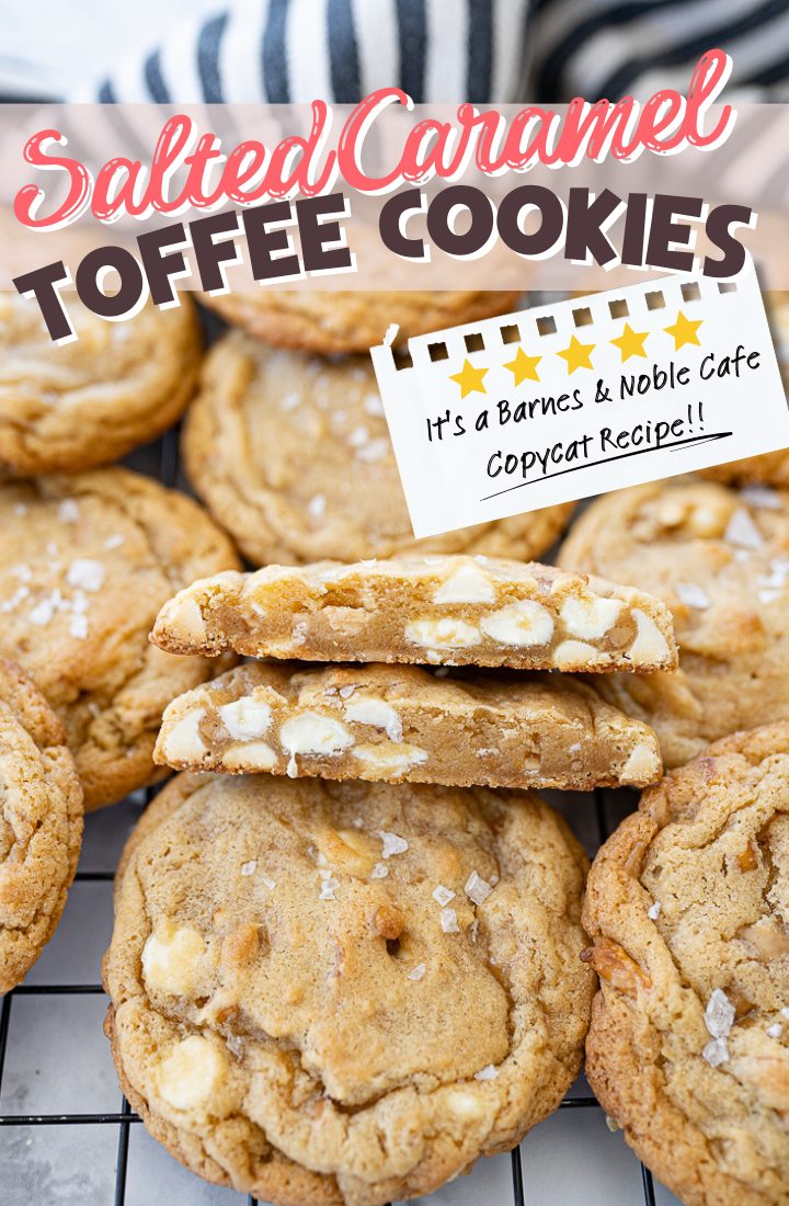 pin image for salted caramel toffee cookies