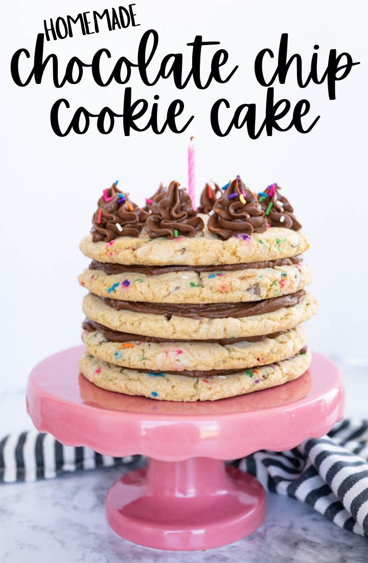 A stack of cookies layered with chocolate frosting (a la cookie cake) on a pink cake stand. Across the top it says "homemade chocolate chip cookie cake" across the top.