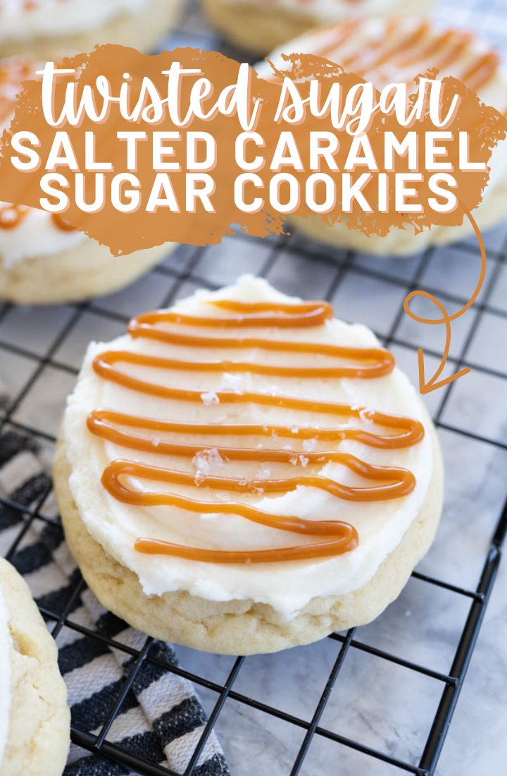 Close up of a twisted sugar salted caramel sugar cookie on a wire cooling rack. Across the top it says "twisted sugar salted caramel sugar cookies"