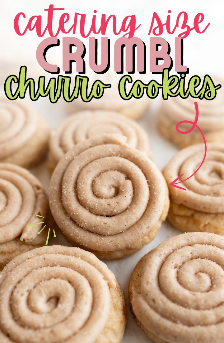 A cinnamon sugar cookie with cinnamon buttercream frosting. Across the top it says "catering size crumbl churro cookies"