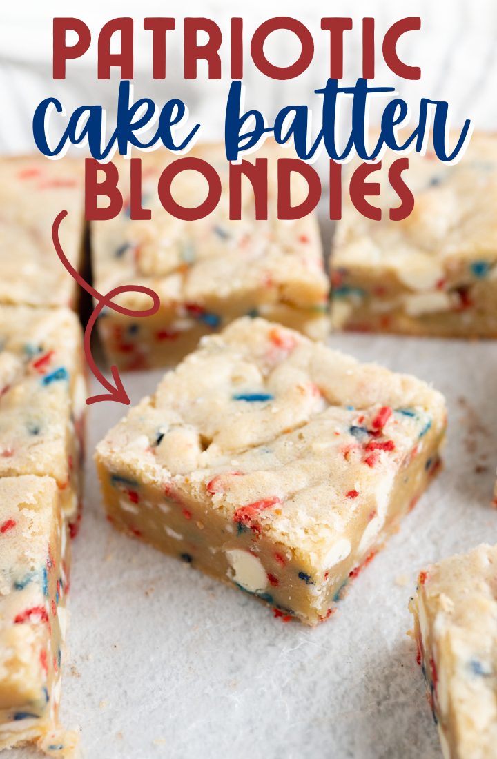 cake batter blondies for 4th of july or memorial day dessert.